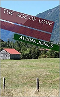 The Age of Love (Through the Ages, #1)