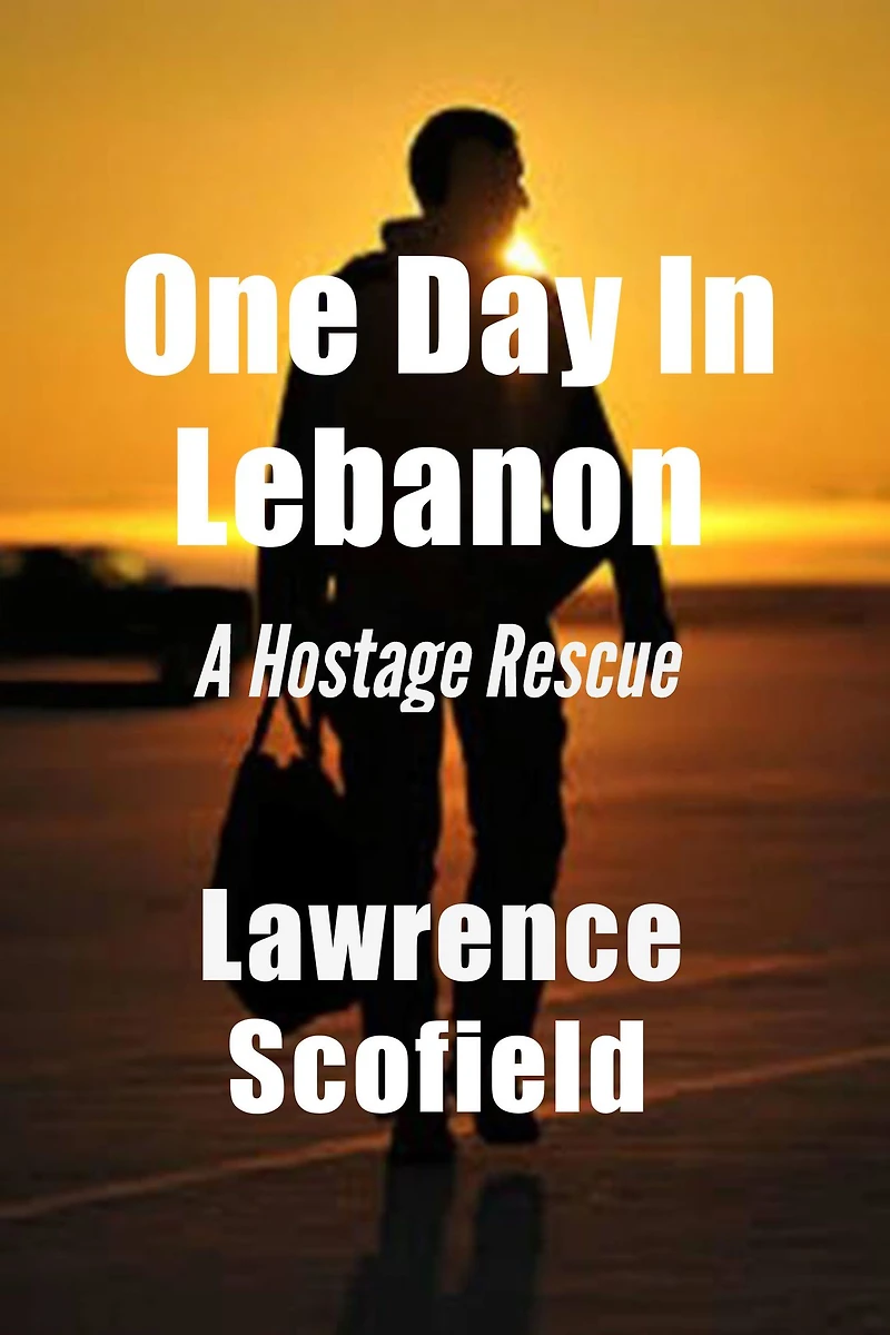 One Day Lebanon: A Hostage Rescue