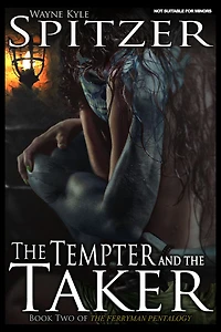 The Tempter and the Taker (The Ferryman Pentalogy, #2)