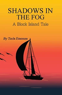 Shadows the Fog: A Block Island Tale