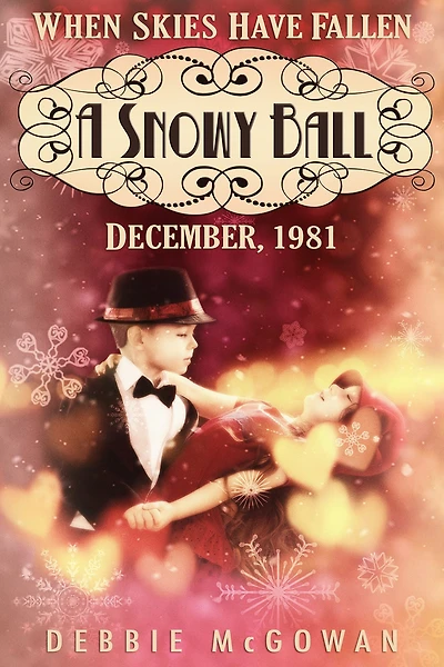 A Snowy Ball (When Skies Have Fallen, #2)