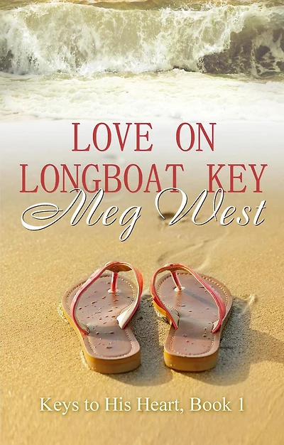 Love on Longboat Key (The Keys to His Heart, #1)