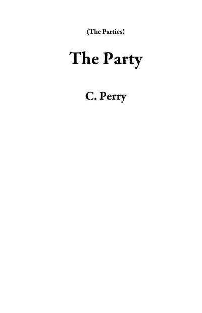 The Party (The Parties)