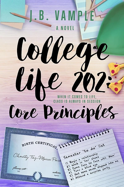 College Life 202: Core Principles
