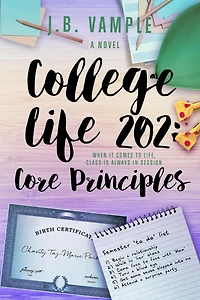 College Life 202: Core Principles