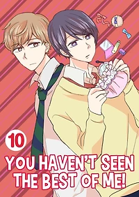 You Haven't Seen The Best Of Me!: Chapter