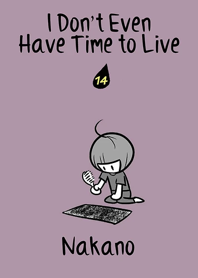 I Don't Even Have Time to Live: chapter 14