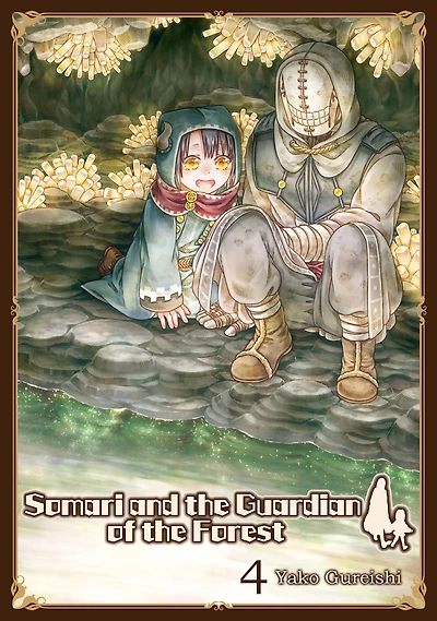 Somari and the Guardian of the Forest: Volume 4