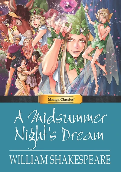 Manga Classics: A Midsummer Night's Dream: Full Original Text Edition: (one-shot)
