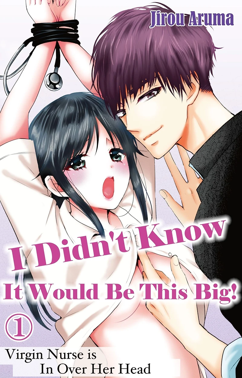 I DIDN'T KNOW IT WOULD BE THIS BIG! VIRGIN NURSE IS IN OVER HER HEAD : Chapter 1