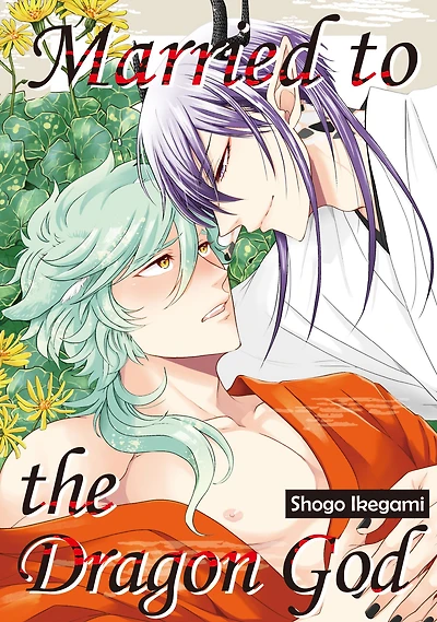 Married to the Dragon God: Volume 1
