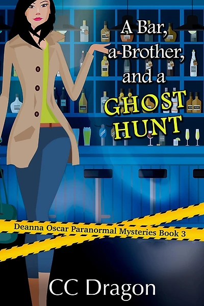 A Bar, Brother, And Ghost Hunt (Deanna Oscar Paranormal Mystery, #3)