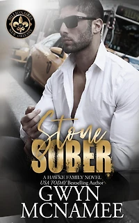 Stone Sober: (A Hawke Family Novel)