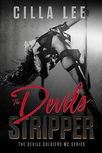 The Devils Stripper (The Devils Soldiers mc, #3)
