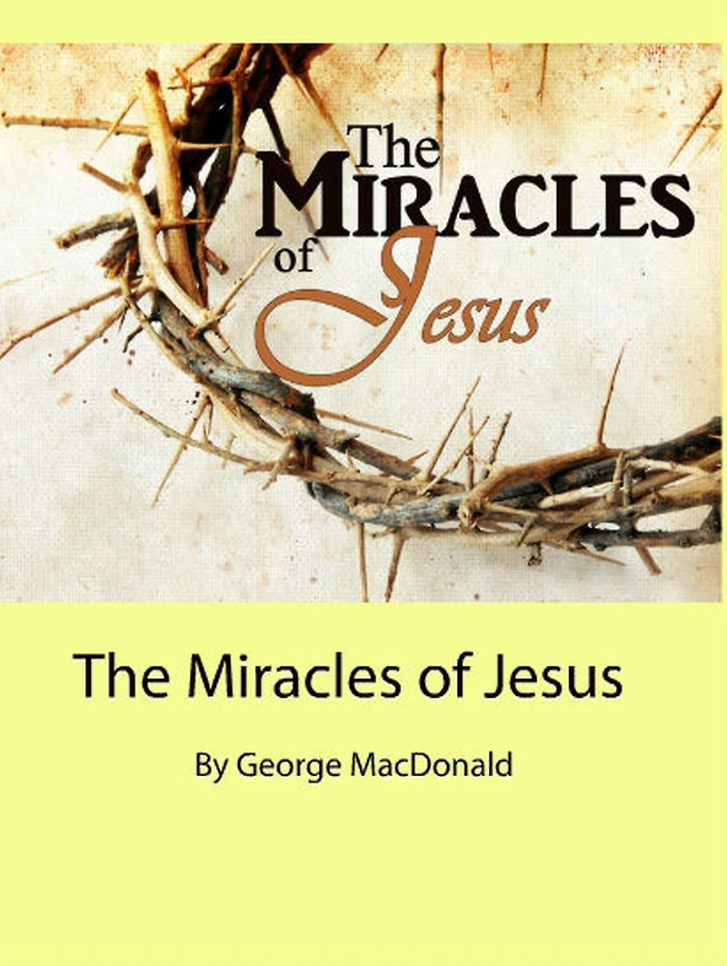 The Miracles of Jesus