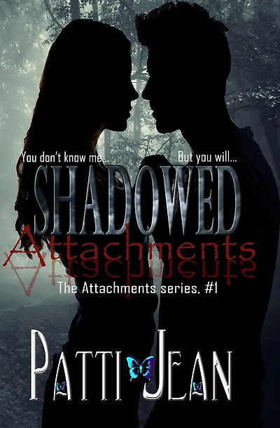 Shadowed Attachments (Attachments series, #1)