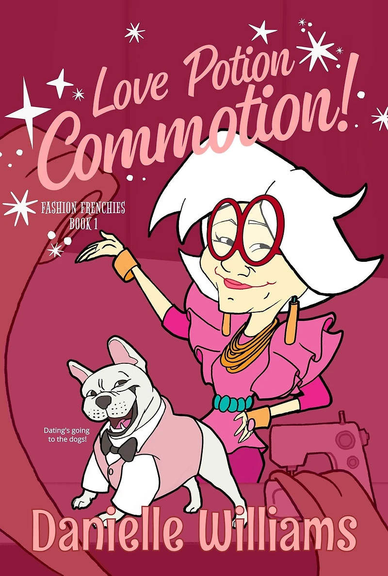 Love Potion Commotion! (Fashion Frenchies, #1)