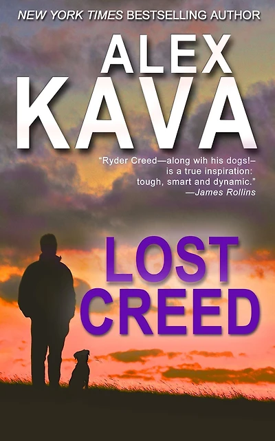 Lost Creed: (Book 4 A Ryder Creed K-9 Mystery)