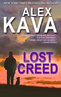 Lost Creed: (Book 4 A Ryder Creed K-9 Mystery)