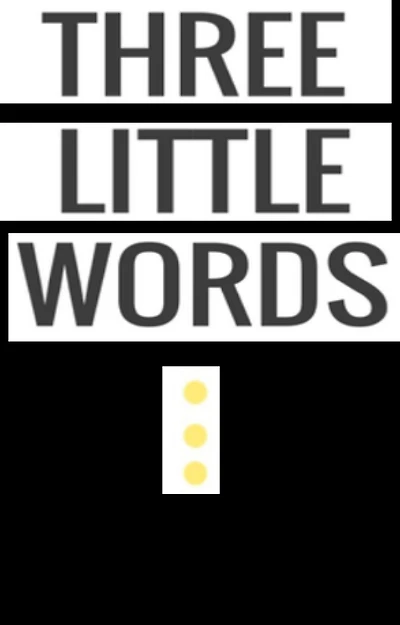 Three Little Words