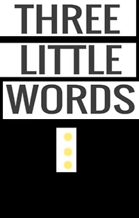 Three Little Words
