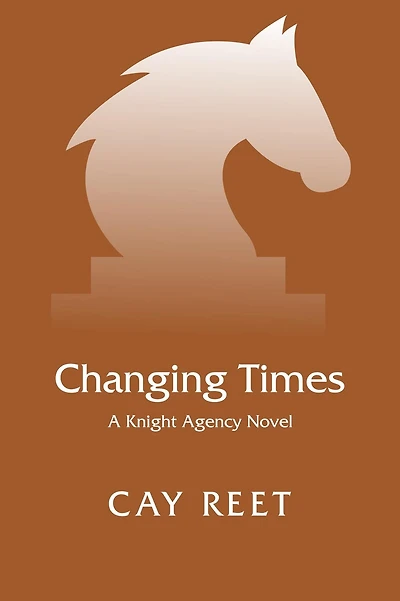 Changing Times (Knight Agency, #5)