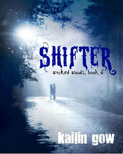 Shifter (Wicked Woods Series, #6)