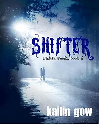 Shifter (Wicked Woods Series, #6)