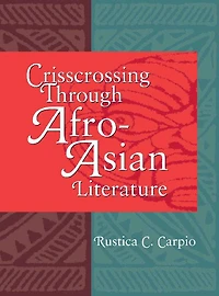 Crisscrossing Through Afro-Asian Literature