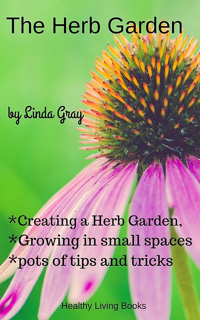 The Herb Garden (Herbs at Home)