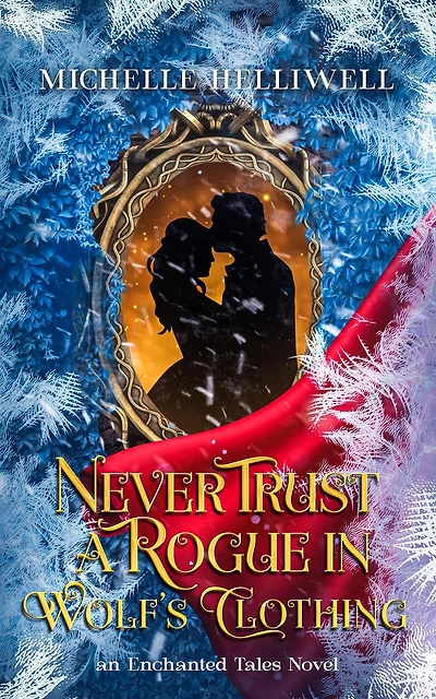Never Trust a Rogue Wolf's Clothing