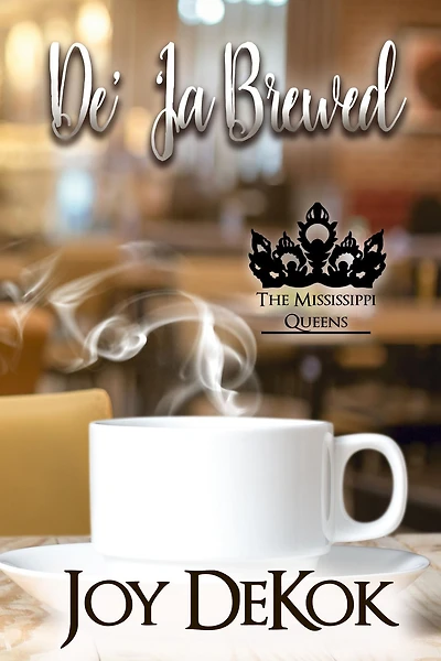 De' 'Ja Brewed (The Mississippi Queens, #1)