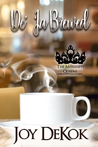 De' 'Ja Brewed (The Mississippi Queens, #1)