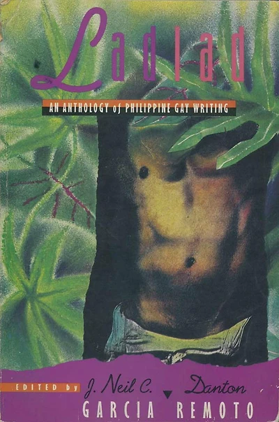 Ladlad: An Anthology of Philippine Gay Writing
