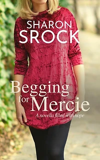 Begging for Mercie