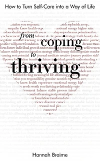 From Coping to Thriving: How to Turn Self-care Into a Way of Life