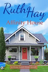 Affinity House (Home Sweet Home, #4)