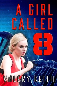 A Girl Called Eight (The Sentinel Series, #2)