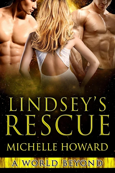 Lindsey's Rescue (A World Beyond, #3)