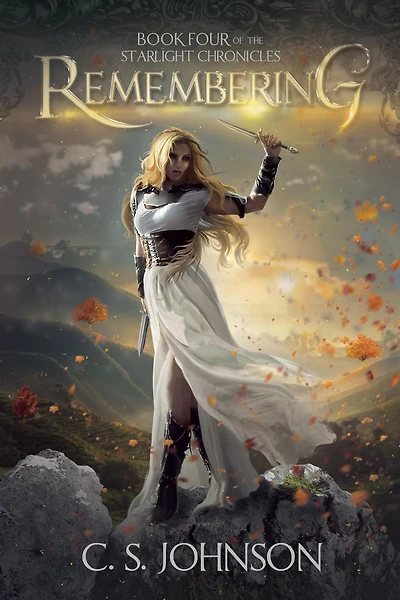 Remembering (The Starlight Chronicles, #4)