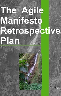 The Agile Manifesto Retrospective Plan (Agile Software Development, #3)