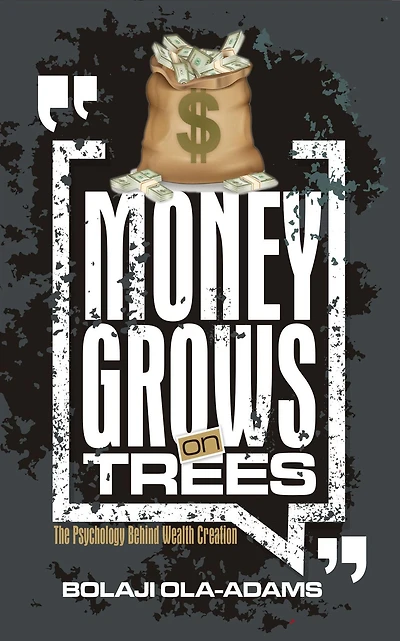 MONEY GROWS ON TREES