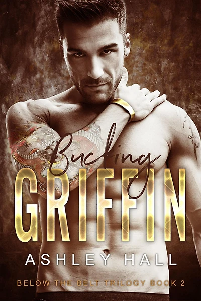 Bucking Griffin (Below the Belt Trilogy, #2)