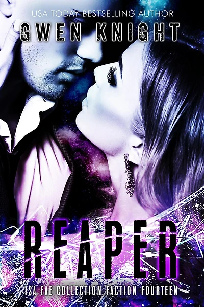 Reaper: Faction 14 (The Isa Fae Collection)