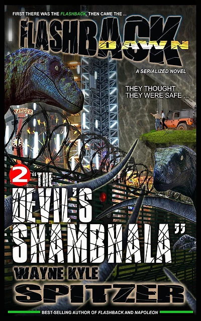 Flashback Dawn (A Serialized Novel), Part 2: "The Devil's Shambhala"