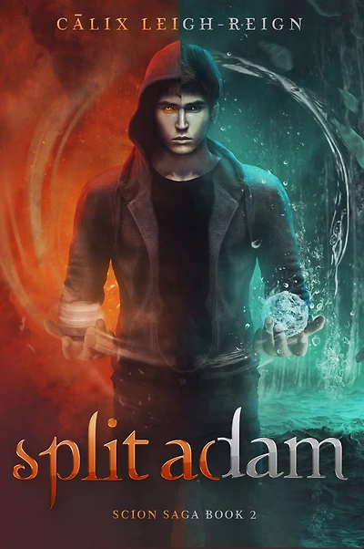 Split Adam: Scion Saga Book 2