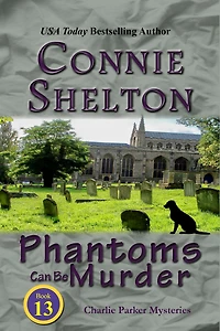 Phantoms Can Be Murder (Charlie Parker Series, Book 13)