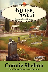 Bitter Sweet (Samantha Series, Book 5)