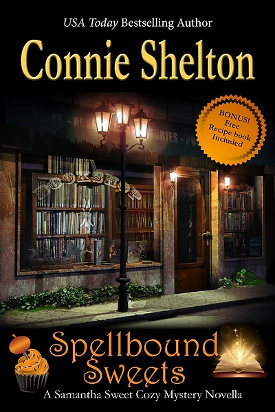 Spellbound Sweets: A Samantha Sweet Halloween Novella