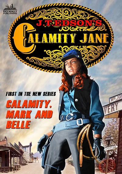 Calamity Jane 1: Calamity, Mark and Belle